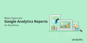 Google analytics 4 reports