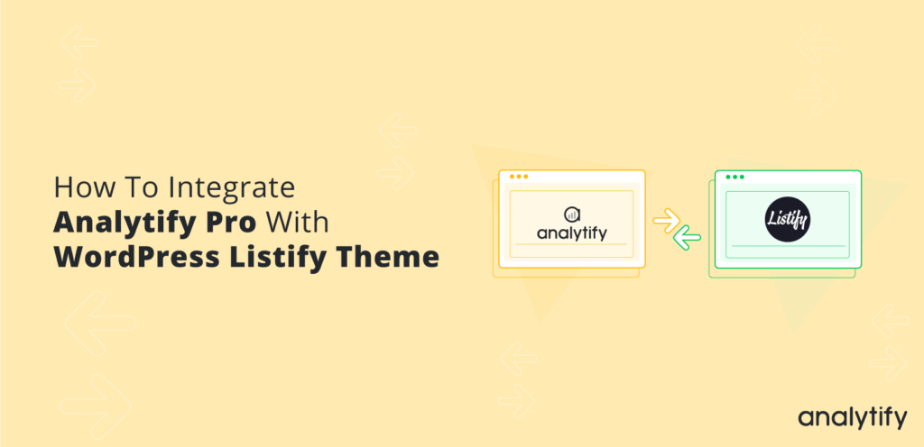 how to integrate analytify pro with listify theme
