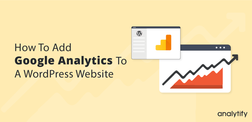 How to add google analytics to a WordPress website