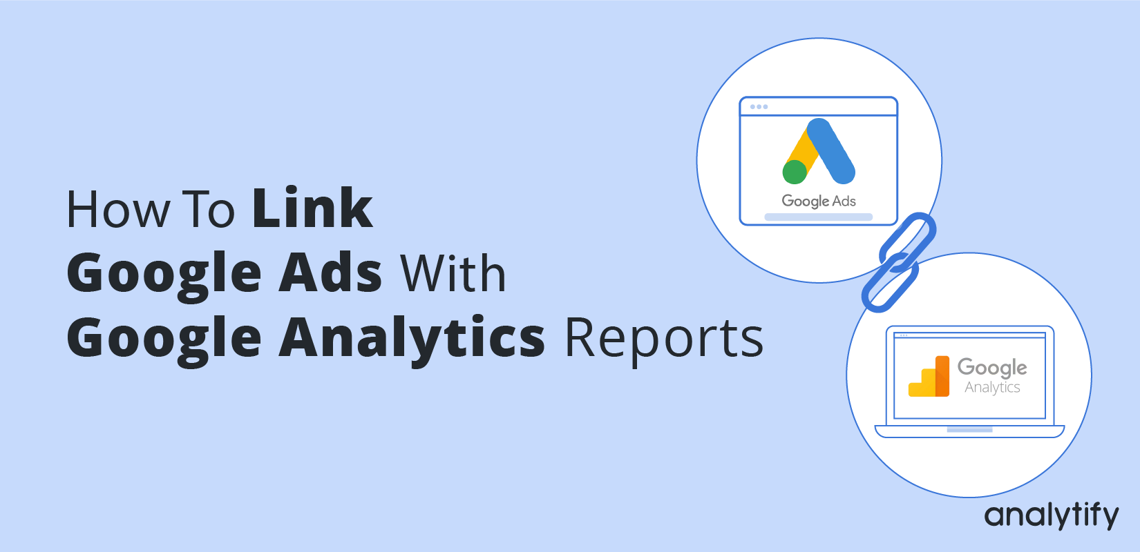 how to link google ads to google analytics