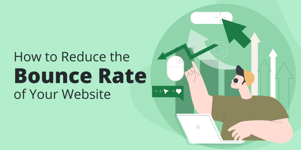 Reduce bounce rate