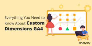 GA4 custom dimensions