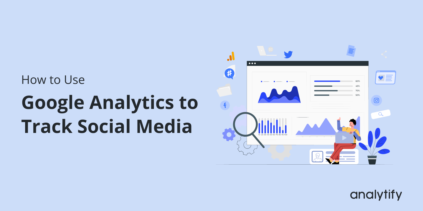 Google Analytics for Social Media