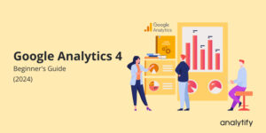 Google Analytics for Beginners