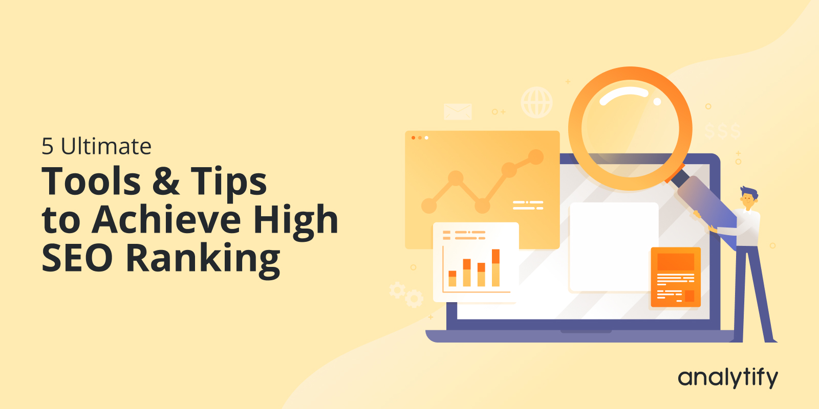 Tools and tips to achieve high seo ranking