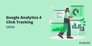Google Analytics 4 Click Tracking