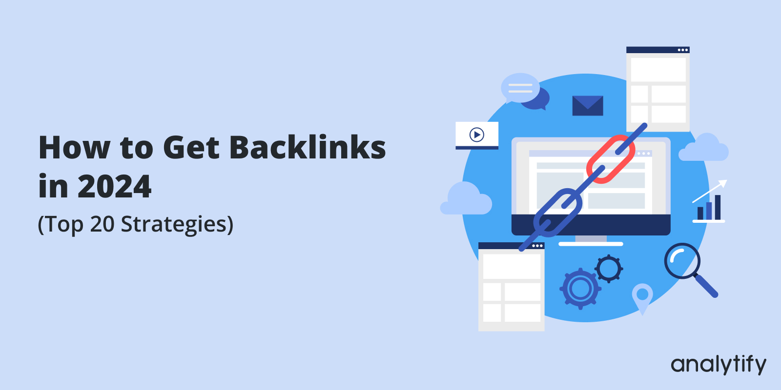 How to Get Backlinks in 2024 (Top 20 Strategies)
