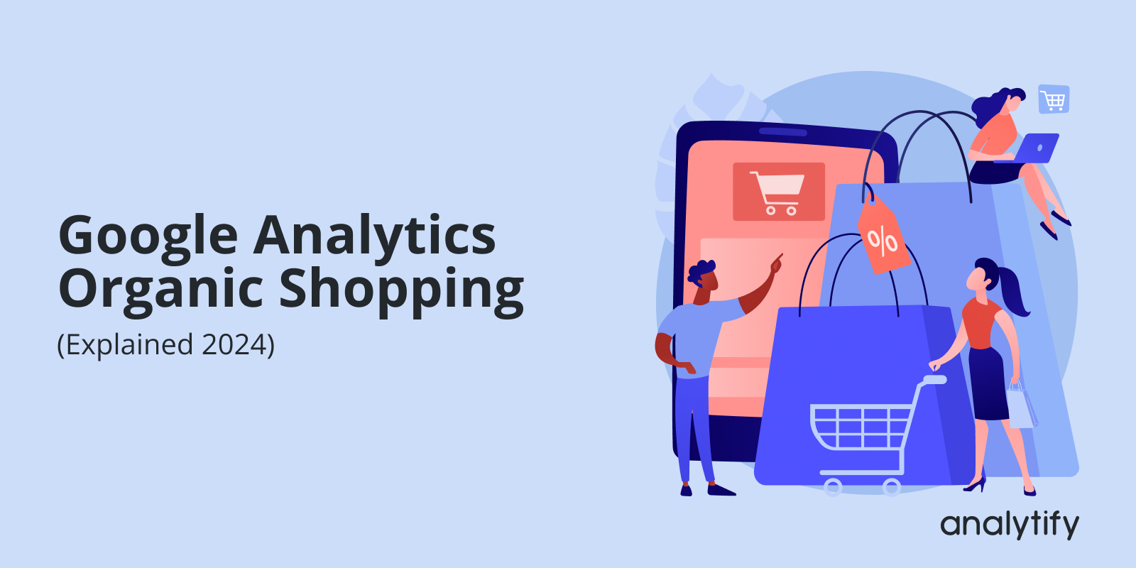 Google Analytics Organic Shopping