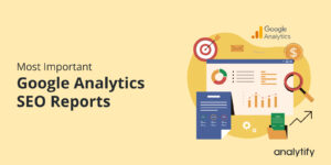 Google Analytics SEO Report