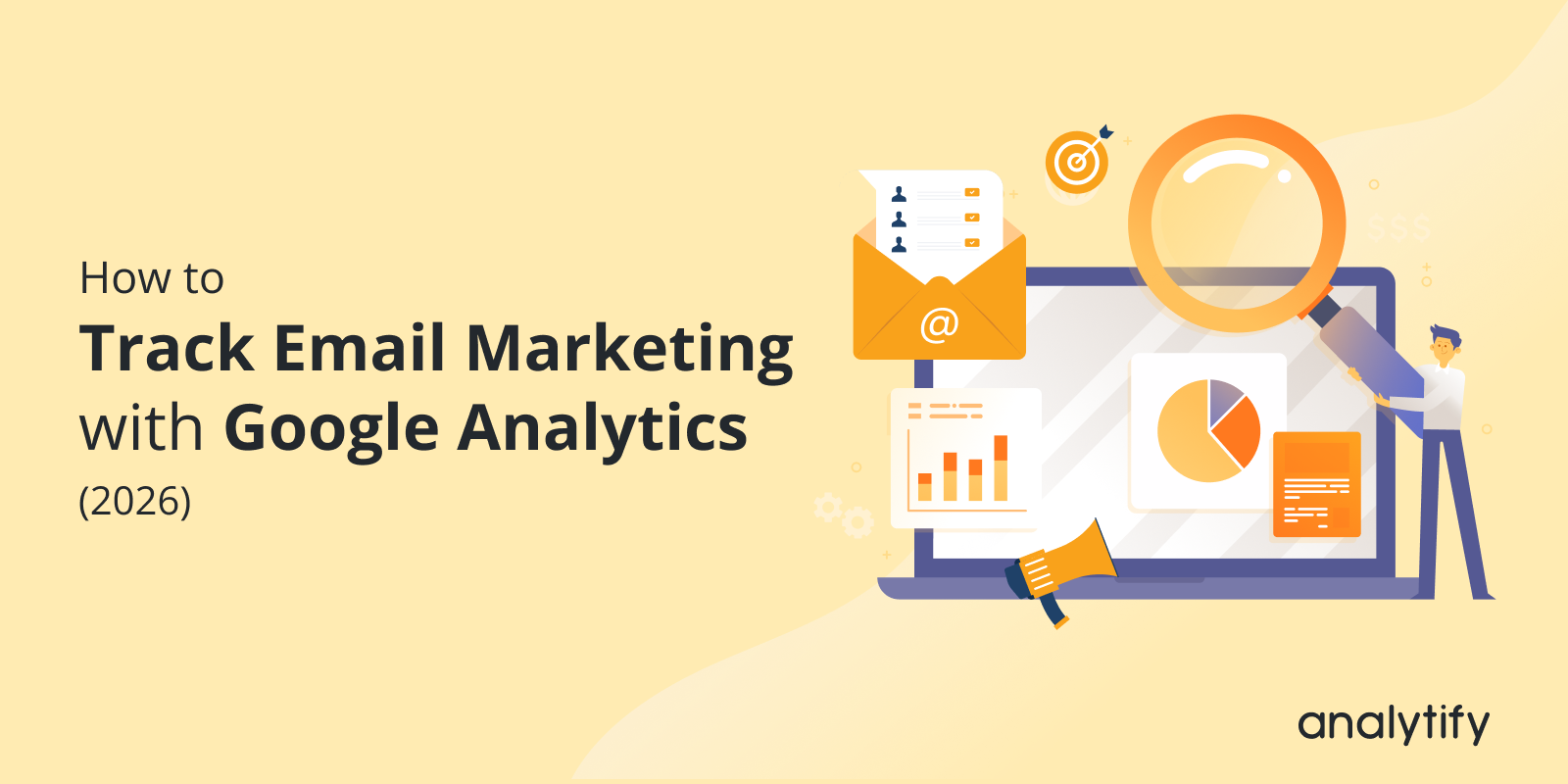 Google Analytics Email Marketing Tracking