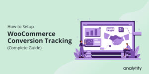 WooCommerce Conversion Tracking