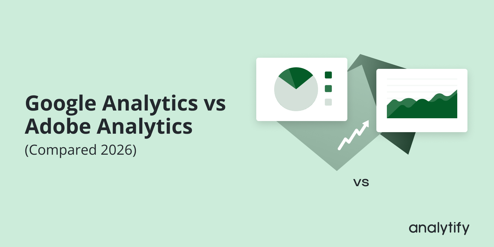 Google Analytics vs Adobe Analytics (Compared 2026)