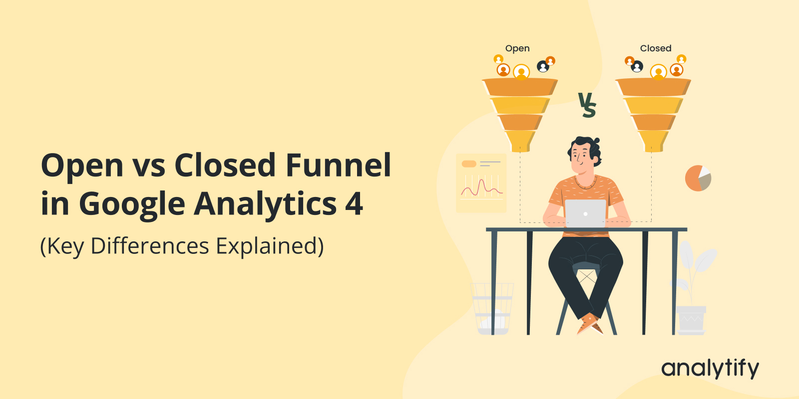 Open Funnel vs Closed Google Analytics Funnel