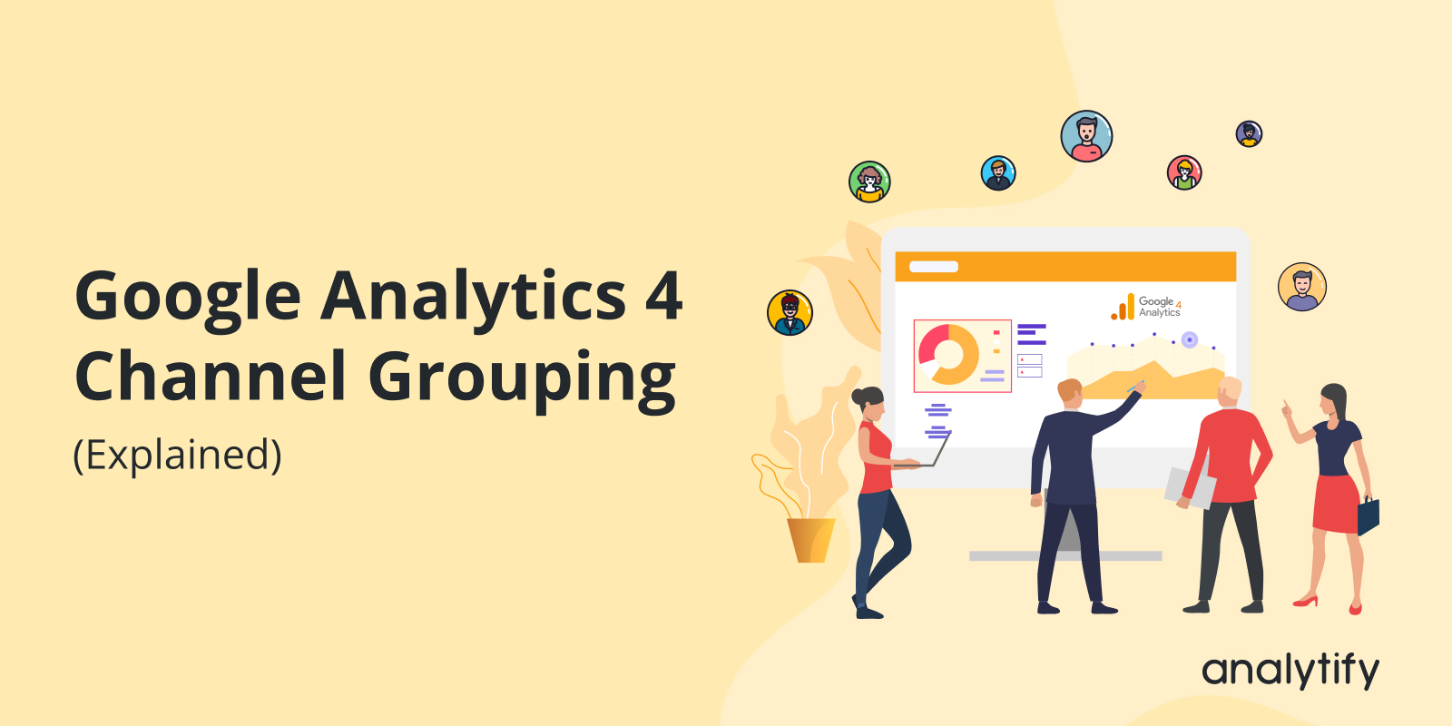 Google Analytics 4 Channel Grouping