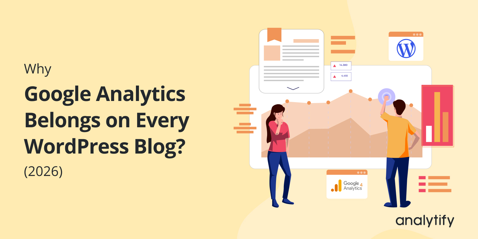Why Google Analytics Belongs on Every WordPress Blog?