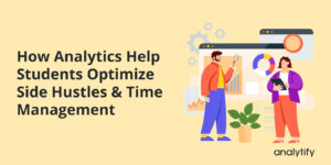 Analytics for Students Side Hustles