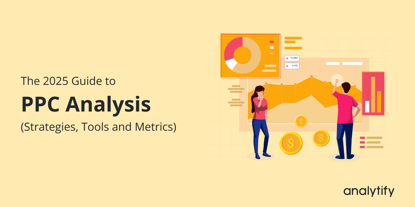 The 2025 Guide to PPC Analysis_ Strategies, Tools and Metrics