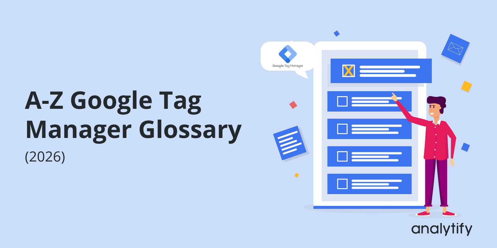 A-Z Google Tag Manager Glossary (2026)