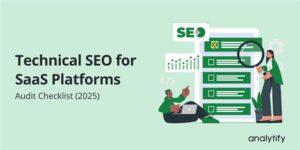 Technical SEO Audit Checklist for Saas