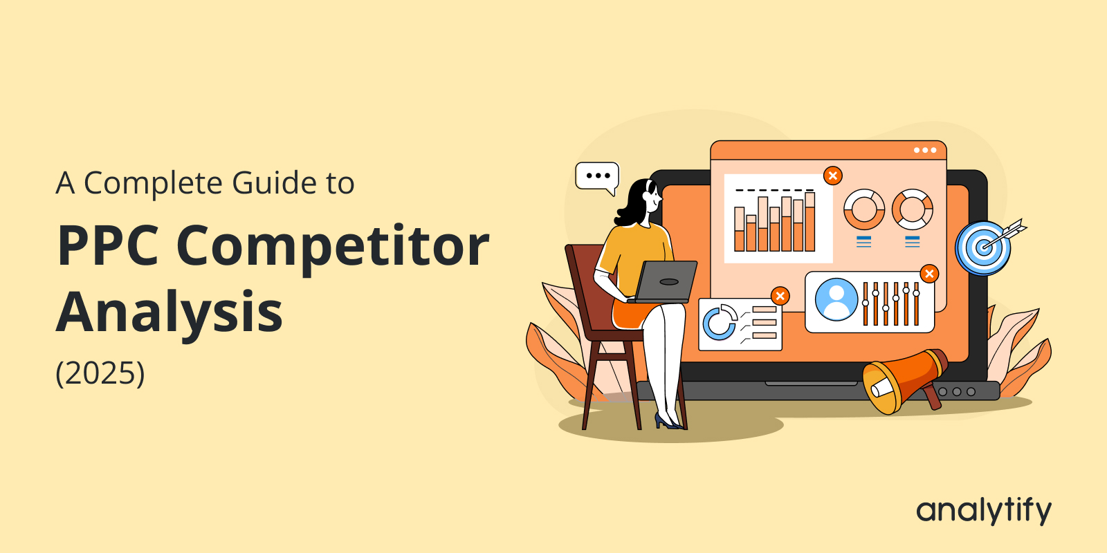 A Complete Guide to PPC Competitor Analysis (2025)
