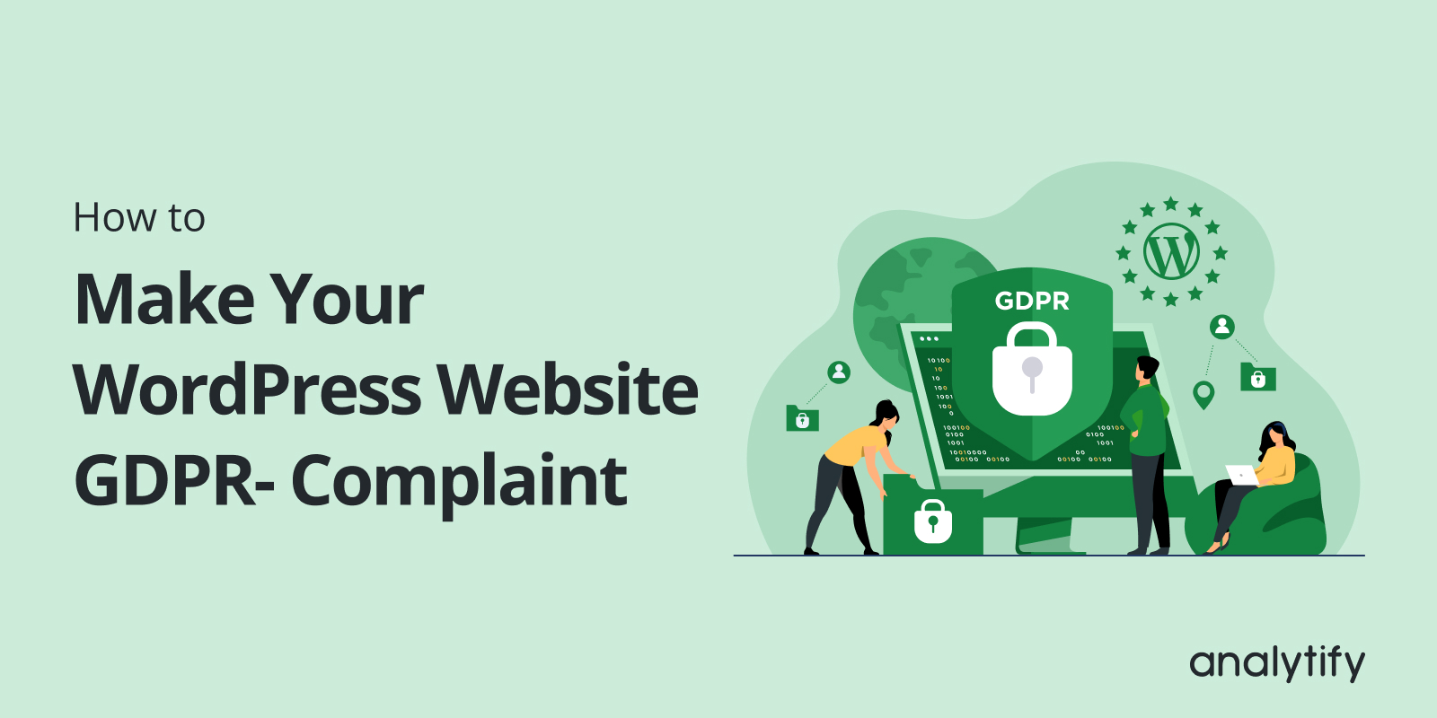 How to Make WordPress Website GDPR-Compliant