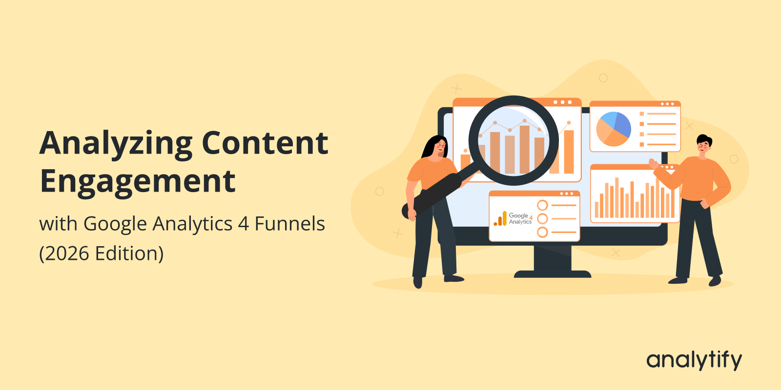 Analyzing Content Engagement with Google Analytics 4 Funnels (2026 Edition)