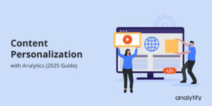 Content Personalization with Analytics