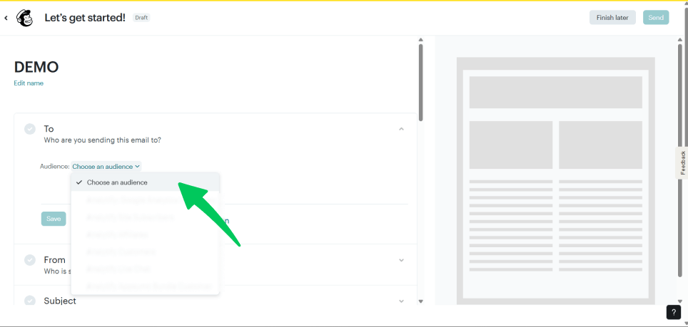 Choose an audience to send the mails to Choose an audience to send the mails to