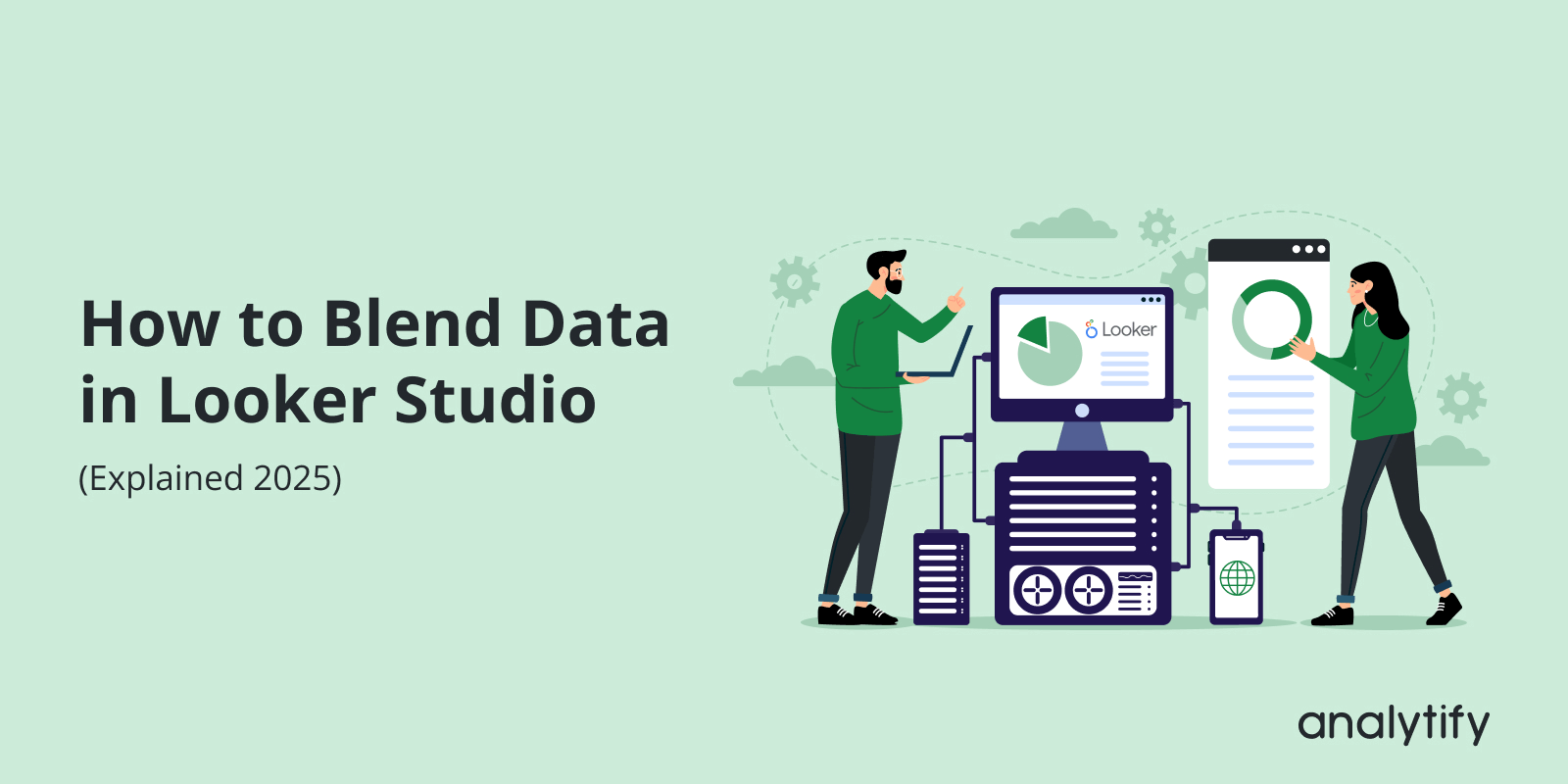 How to blend data in looker studio : explained 2025