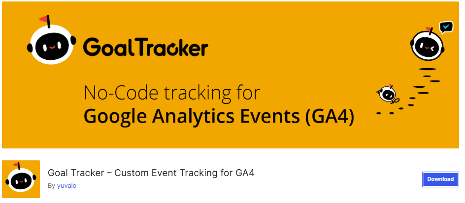 Goal Tracker -Custom Event Tracking for GA4 Goal Tracker -Custom Event Tracking for GA4