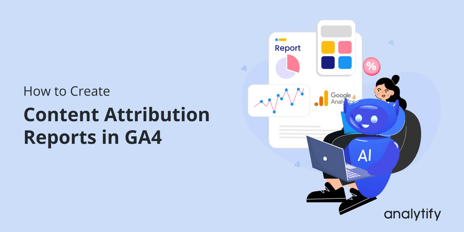 content attribution in GA4