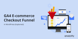 GA4 eCommerce checkout funnel explained in 2026