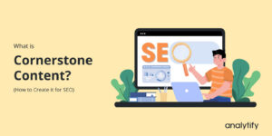 Illustrated guide cover for cornerstone content SEO — shows a central hub page connected to supporting cluster articles representing the hub-and-spoke content structure for WordPress