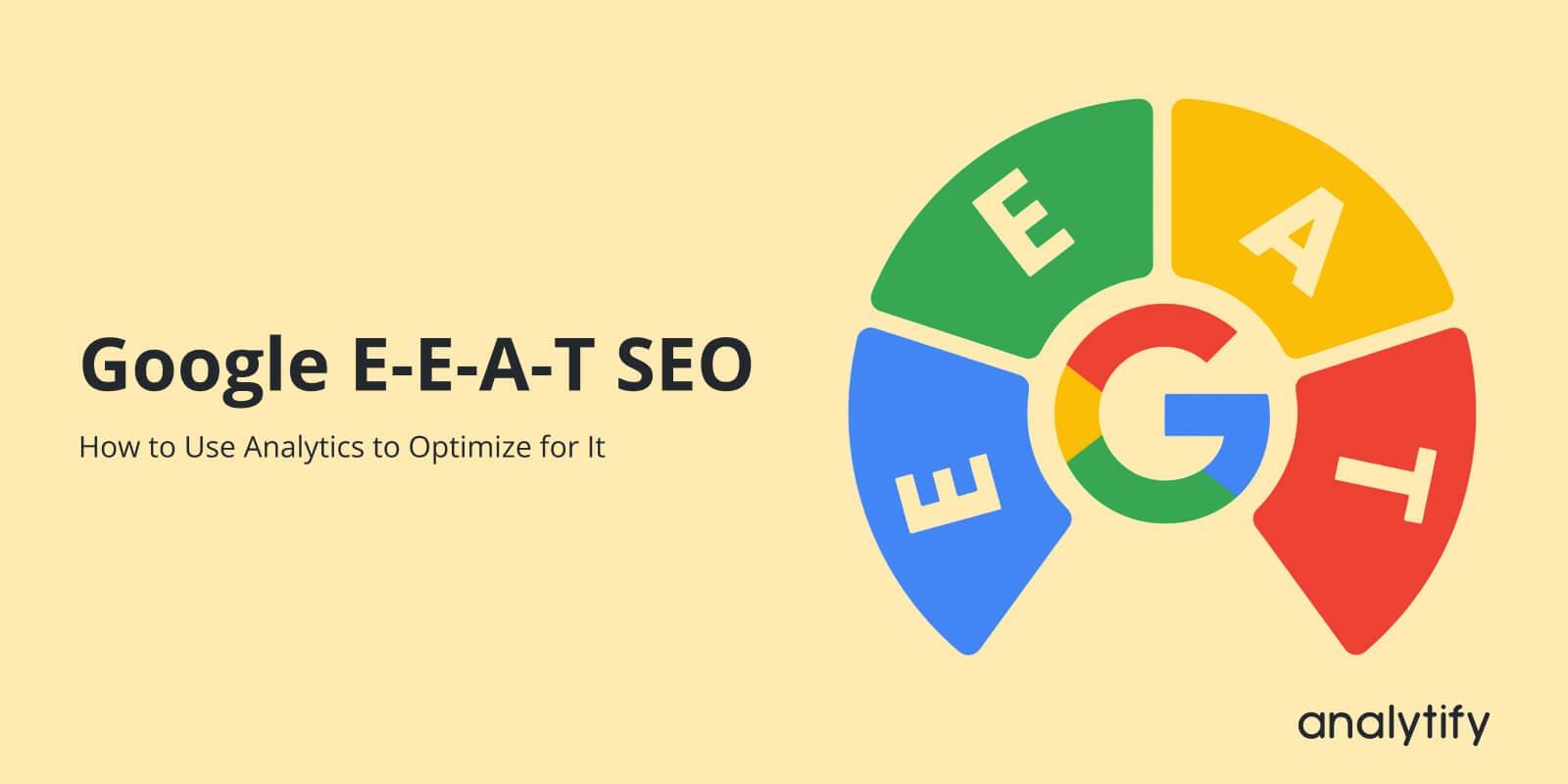 E-E-A-T SEO: How to Optimize It With Analytics