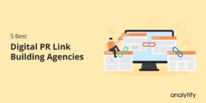 Best digital PR link building agencies