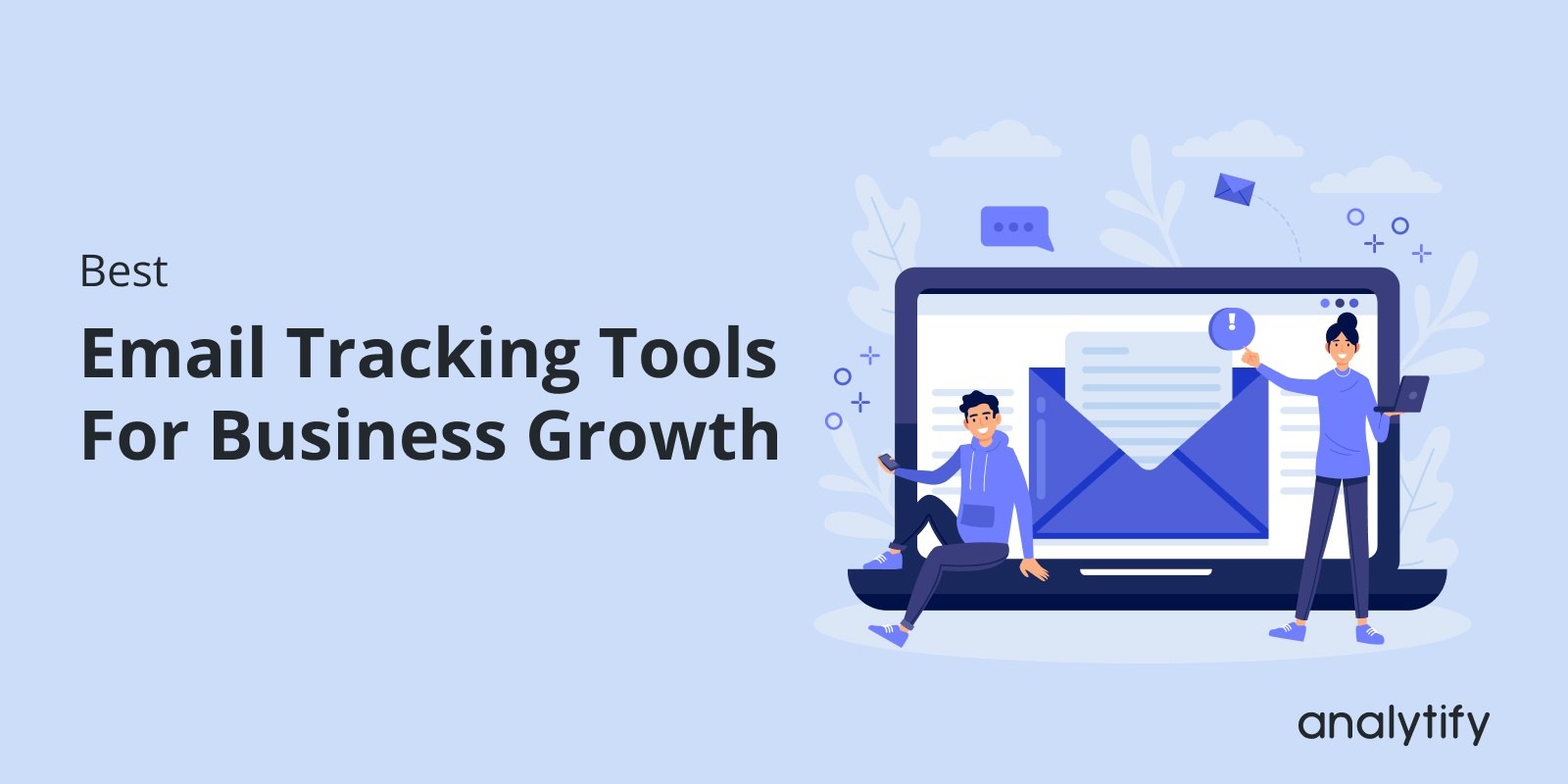 Best Email Tracking Tools For Business Growth