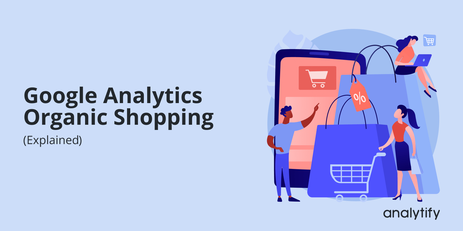Google Analytics Organic Shopping