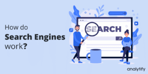 How do search engines work