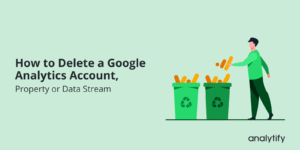 How to delete a Google Analytics account