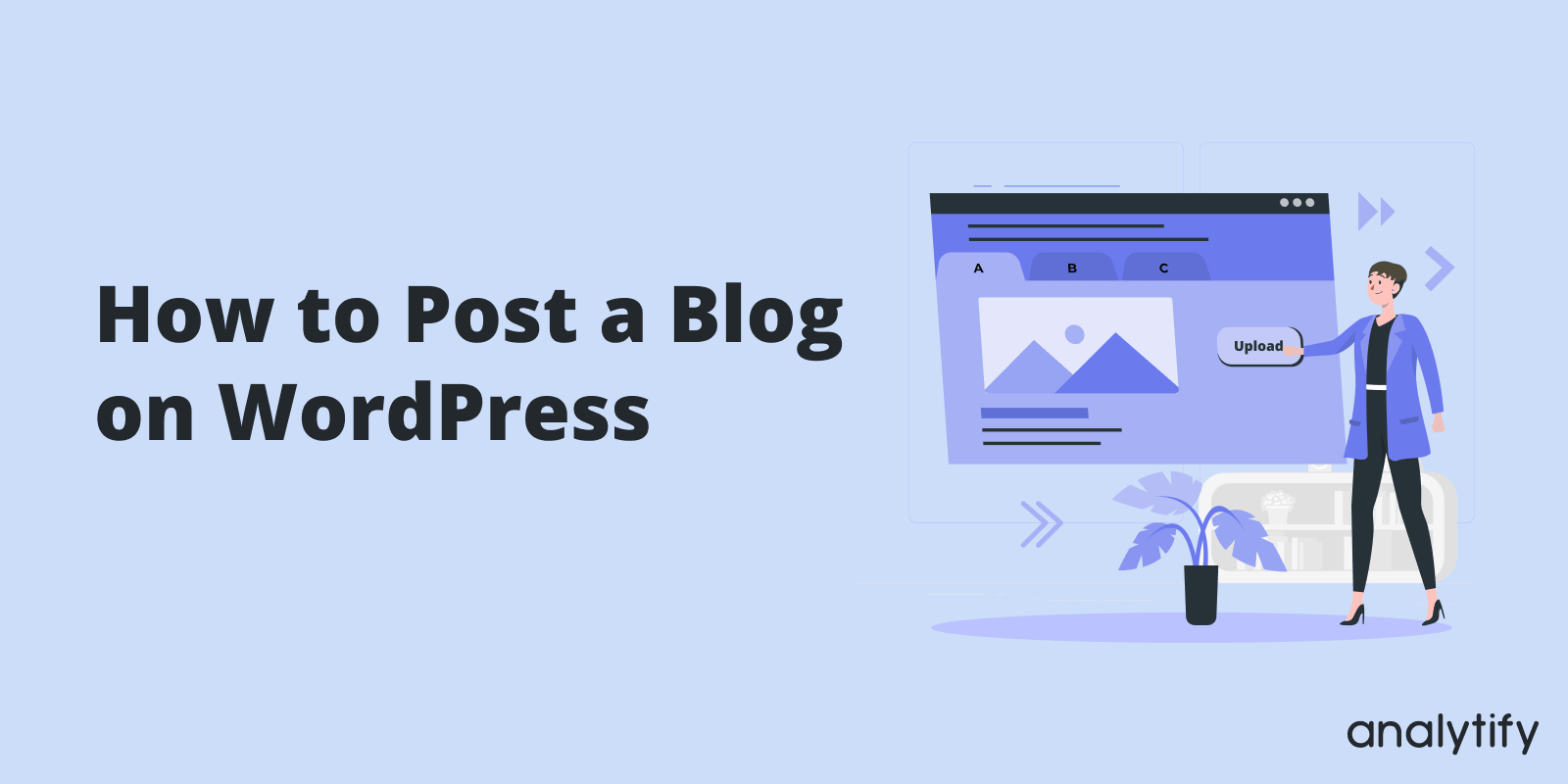 Post a Blog on WordPress