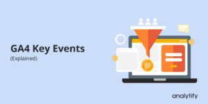 GA4 Key Events
