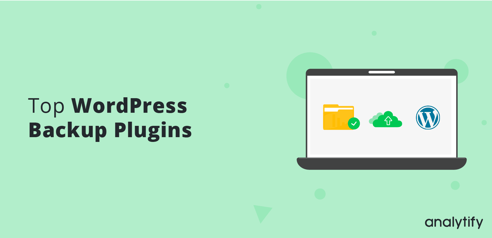 Top WordPress backup plugins